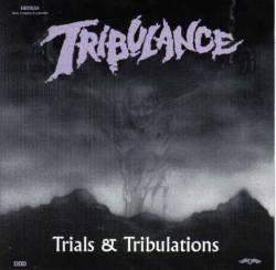 Tribulance : Trials & Tribulations